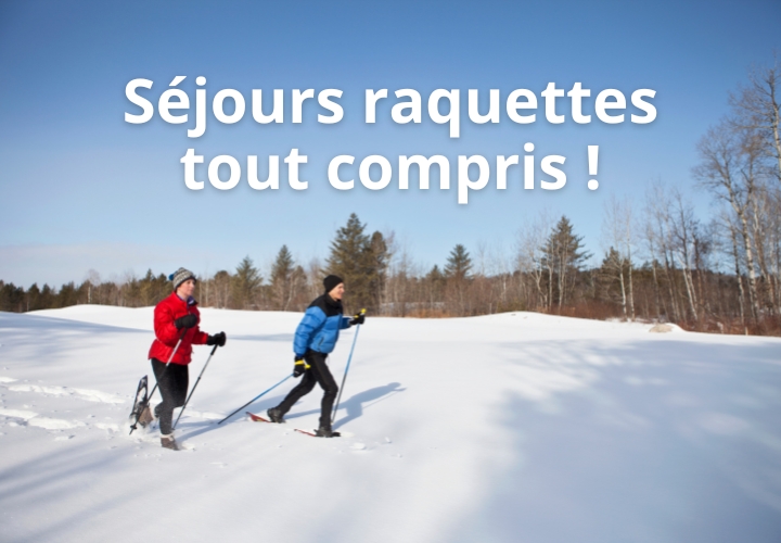 Séjours randonnées raquettes en 2026, tout compris en village club Neaclub